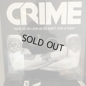 画像1: Crime / Hate Us Or Love Us We Don't Give A Fuck