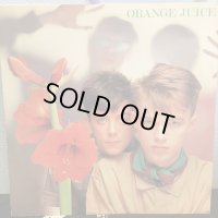 Orange Juice / Two Hearts Together