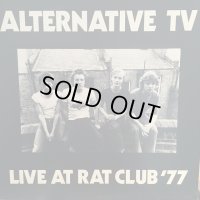 Alternative TV / Live At Rat Club '77