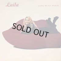 Laila / Here We Go Again