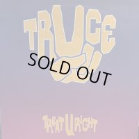 Truce / Treat U right