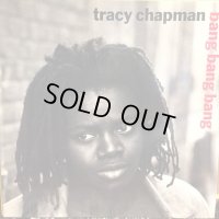 Tracy Chapman / Bang Bang Bang