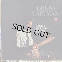 Johnny Hartman / And I Thought About You