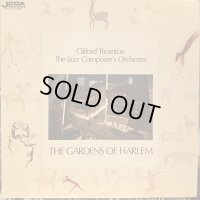 Clifford Thornton + The Jazz Composer's Orchestra / The Gardens Of Harlem