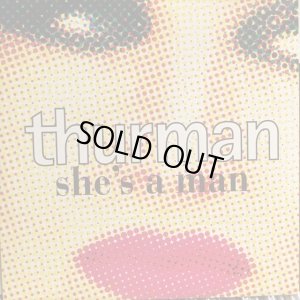 画像1: Thurman / She's A Man