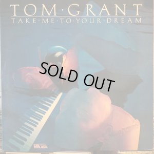 画像1: Tom Grant / Take Me To Your Dream