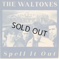 The Waltones / Spell It Out