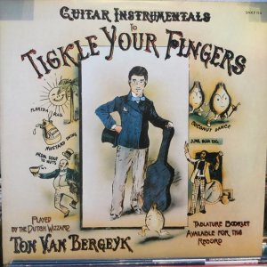 画像1: Ton Van Bergeyk / Guitar Instrumentals To Tickle Your Fingers