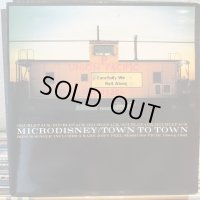 Microdisney / Town To Town