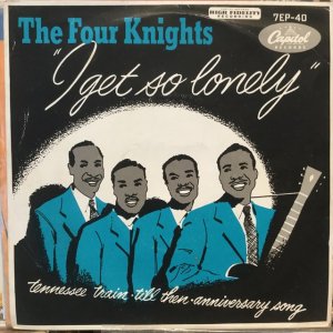 画像1: The Four Knights / I Get So Lonely