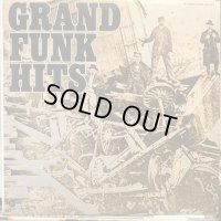 Grand Funk / Grand Funk Hits