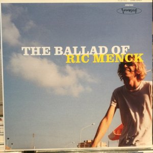 画像1: Ric Menck / The Ballad Of Ric Menck