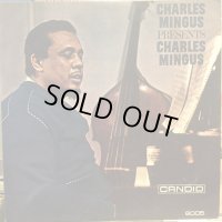 Charles Mingus / Presents Charles Mingus