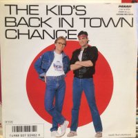 Chance / The Kid's Back In Town