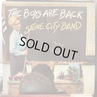 Stone City Band / The Boys Are Back