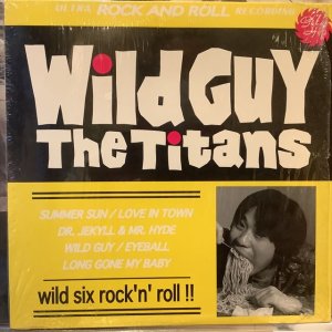 画像1: The Titans / Wild Guy