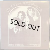 King Crimson / Get Thy Bearings
