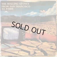 The Rolling Stones / From San Francisco To Paris