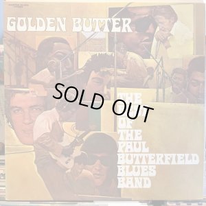 画像1: The Paul Butterfield Blues Band / Golden Butter : The Best Of