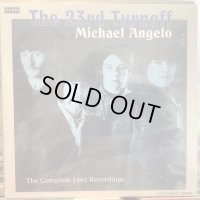 The 23rd Turnoff / Michael Angelo: The Complete 1967 Recordings