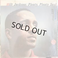 Milt Jackson / Plenty, Plenty Soul