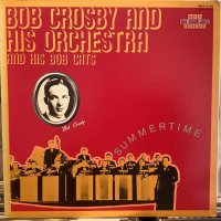 Bob Crosby And His Orchestra / Summertime