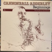 Cannonball Adderley / Beginnings