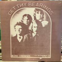 King Crimson / Get Thy Bearings