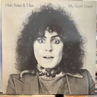 Marc Bolan & T.Rex / Billy Super Duper