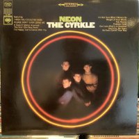 The Cyrkle / Neon