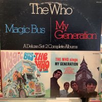 The Who / Magic Bus + The Who Sings My Generation