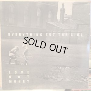 画像1: Everything But The Girl / Love Not Money