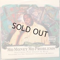 The Notorious B.I.G. / Mo Money Mo Problems