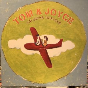 画像1: Tom & Joyce / Vai Minha Tristeza