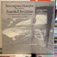 Incapacitants, JunkDrome / Quo Warranto