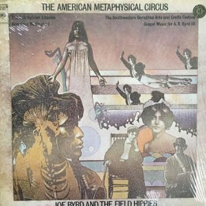 画像: Joe Byrd And The Field Hippies / The American Metaphysical Circus