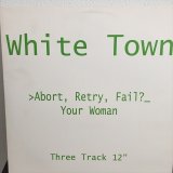 画像: White Town / Abort Retry Fail