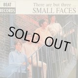 画像: Small Faces / There Are But Three...