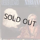 画像: Nirvana + Jesus Lizard / Oh, The Guilt + Puss