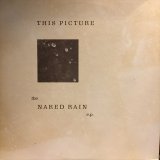 画像: This Picture / The Nakid Rain E.P.