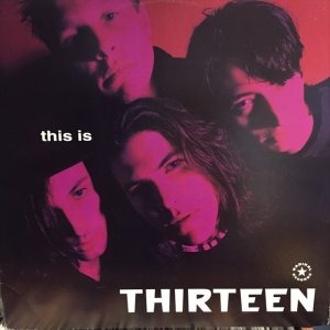 画像: Thirteen / This Is Thirteen