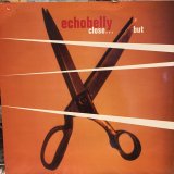 画像: Echobelly / Close... But