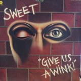 画像: Sweet / Give Us A Wink