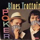 画像: Blues Trottoir / Poker