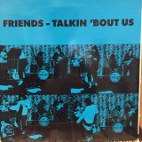 画像: Friends / Talkin 'Bout Us