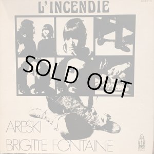 画像: Brigitte Fontaine + Areski / L'Incendie