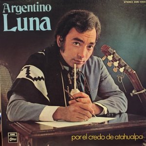 画像: Argentino Luna / Por El Credo De Atahualpa