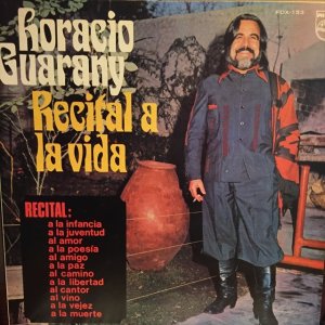 画像: Horacio Guarany / Recital A La Vida