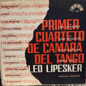 画像: Leo Lipesker / Primer Cuateto De Camara Del Tango