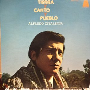 画像: Alfredo Zitarrosa / Tierra Y Canto Y Pueblo